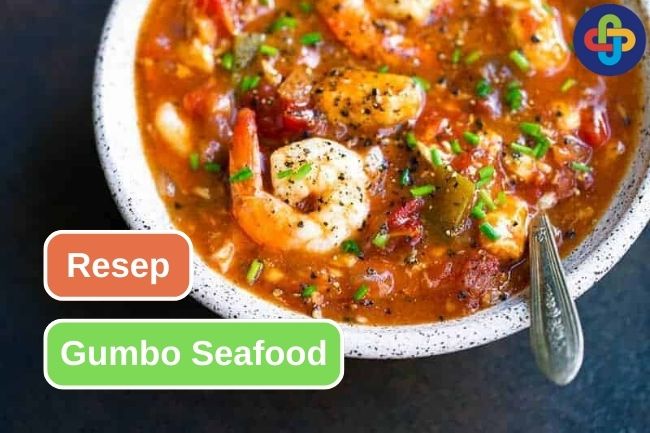 Cara Membuat Gumbo Seafood, Hidangan Khas Amerika Serikat